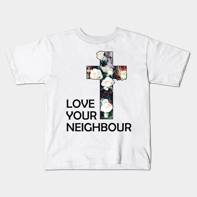 Christian Love Your Neighbour Kids T-Shirt by Jennifer